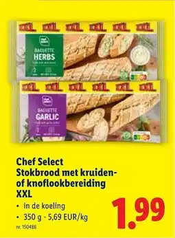 Lidl Chef Select Stokbrood met kruiden- of knoflookbereiding XXL aanbieding