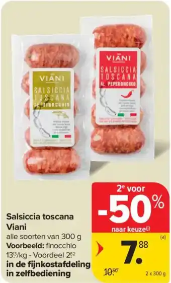 Carrefour Market Salsiccia toscana Viani aanbieding