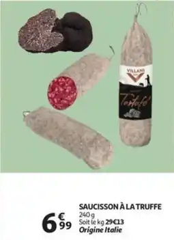 Auchan Saucisson à la truffe Origine Italie aanbieding