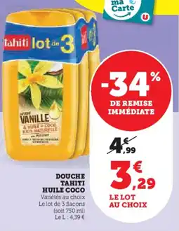 Super U Douche Tahiti Huile Coco aanbieding