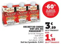 Super U Secret De Creme UHT 25% MG President aanbieding