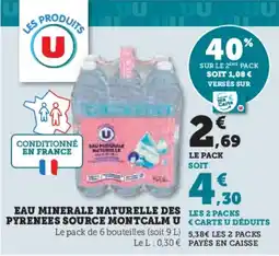 Super U Eau minerale naturelle des pyrenees source montcalm U aanbieding
