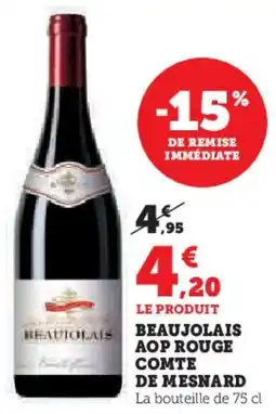Super U Beaujolais AOP Rouge Comte De Mesnard aanbieding
