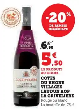Super U Cotes Du Rhone Villages Laudun AOP La Griveliere aanbieding