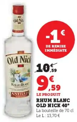 Super U Rhum Blanc Old Nick 40° aanbieding