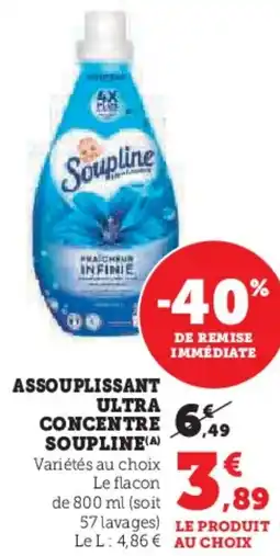 Super U Assouplissant Ultra Concentre Soupline aanbieding