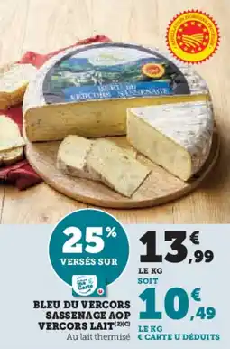 Super U Bleu Du Vercors Sassenage AOP Vercors Lait aanbieding
