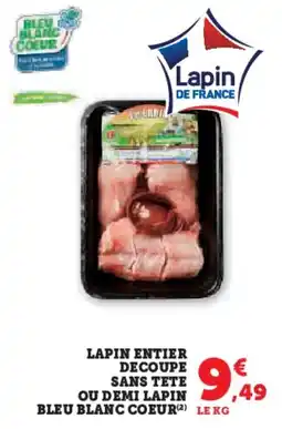 Super U Lapin Entier Decoupe Sans Tete Ou Demi Lapin Bleu Blanc Coeur aanbieding