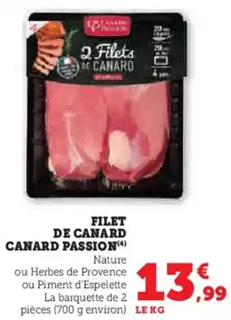 Super U Filet De Canard Canard Passion aanbieding