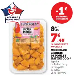 Super U Morceaux choisis de poulet maitre COQ aanbieding