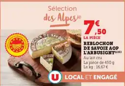 Super U Reblochon De Savoie AOP L'Arbusigny aanbieding