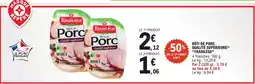E.Leclerc Rôti De Porc Qualité Supérieure Tradilège aanbieding