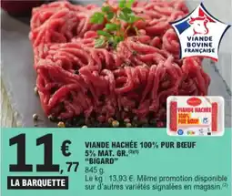 E.Leclerc Viande hachée 100% pur bœuf 5% MAT.GR bigard aanbieding