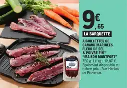 E.Leclerc Aiguillettes de canard marinées fleur de sel & poivre fin maison montfort aanbieding