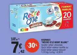 E.Leclerc Gourdes récré o'lé mont blanc aanbieding