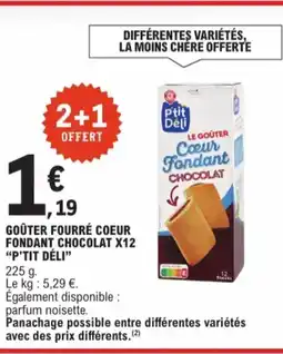 E.Leclerc Goûter fourré coeur fondant chocolat X12 p'tit déli aanbieding