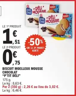 E.Leclerc Biscuit moelleux mousse chocolat p'tit déli aanbieding