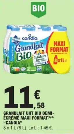 E.Leclerc Grandlait UHT bio demi- écrémé maxi format candia aanbieding