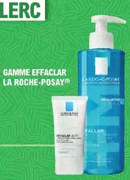 E.Leclerc La roche-posay gamme effaclar aanbieding