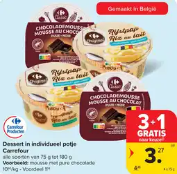 Carrefour Dessert in individueel potje Carrefour aanbieding