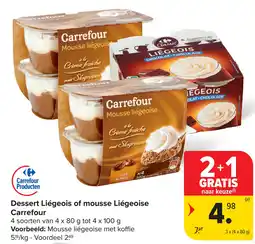 Carrefour Dessert Liégeois of mousse Liégeoise Carrefour aanbieding