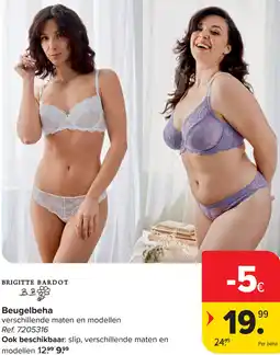 Carrefour Brigitte bardot beugelbeha aanbieding