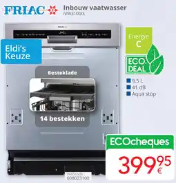 Eldi FRIAC Inbouw vaatwasser IVW3100IX aanbieding