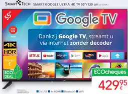 Eldi SMART TECH SMART GOOGLE ULTRA HD TV LE-55VA1 aanbieding