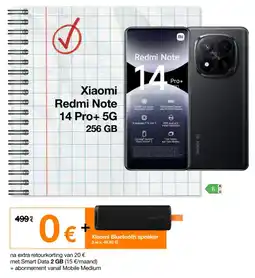Orange Xiaomi Redmi Note 14 Pro+ 5G 258 GB aanbieding