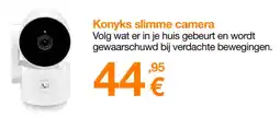 Orange Konyks slimme camera aanbieding