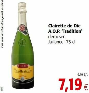 Colruyt Clairette de die a.o.p. tradition demi-sec jaillance aanbieding