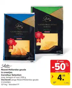 Carrefour Noord-Hollandse gouda in sneetjes Carrefour Selection aanbieding