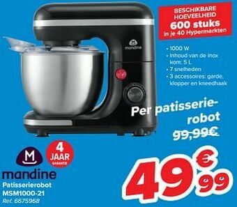 Carrefour Mandine patisserierobot msm1000-21 aanbieding