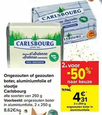 Carrefour Ongezouten boter in aluminiumfolie aanbieding