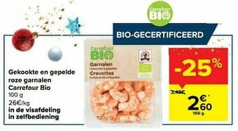 Carrefour Gekookte en gepelde roze garnalen carrefour bio aanbieding