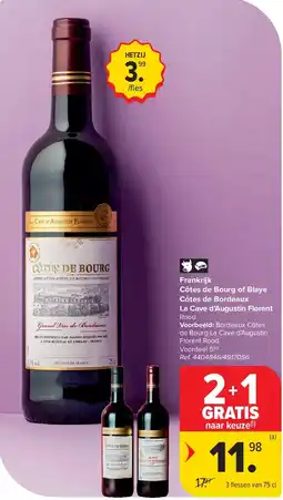 Carrefour Frankrijk Côtes de Bourg of Blaye Côtes de Bordeaux La Cave d’Augustin Florent aanbieding