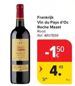 Carrefour Frankrijk Vin du Pays d’Oc Roche Mazet aanbieding