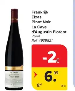 Carrefour Frankrijk Elzas Pinot Noir La Cave d’Augustin Florent aanbieding