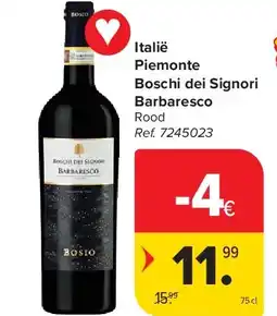 Carrefour Italië Piemonte Boschi dei Signori Barbaresco aanbieding