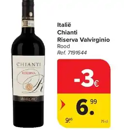Carrefour Italië Chianti Riserva Valvirginio aanbieding