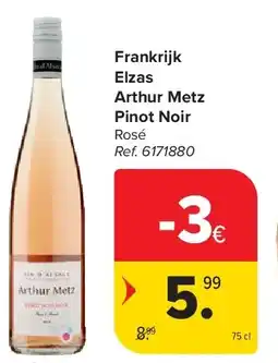 Carrefour Frankrijk Elzas Arthur Metz Pinot Noir aanbieding