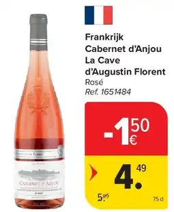 Carrefour Frankrijk Cabernet d’Anjou La Cave d’Augustin Florent aanbieding