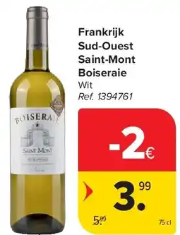 Carrefour Frankrijk Sud-Ouest Saint-Mont Boiseraie aanbieding