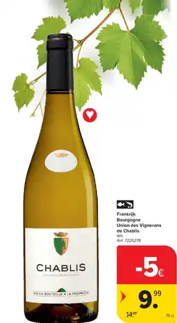 Carrefour Frankrijk Bourgogne Union des Vignerons de Chablis aanbieding