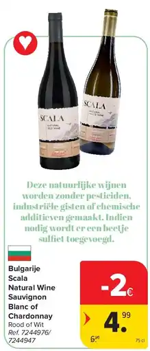 Carrefour Bulgarije Scala Natural Wine Sauvignon Blanc of Chardonnay aanbieding