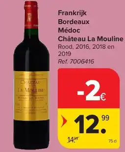 Carrefour Frankrijk Bordeaux Médoc Château La Mouline aanbieding