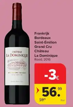 Carrefour Frankrijk Bordeaux Saint-Émilion Grand Cru Château La Dominique aanbieding