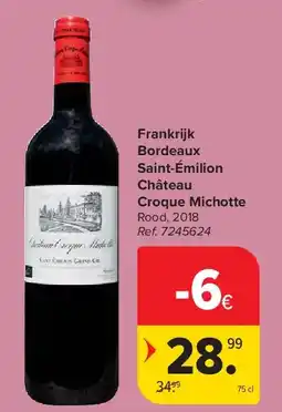 Carrefour Frankrijk Bordeaux Saint-Émilion Château Croque Michotte aanbieding