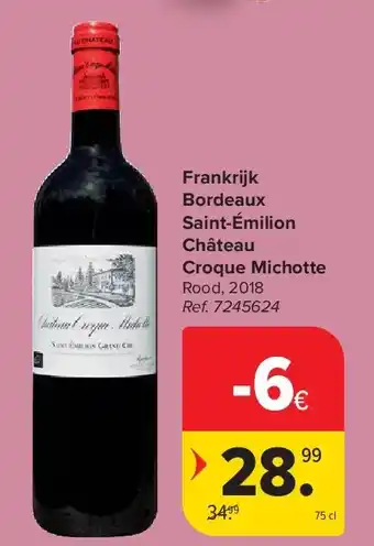 Carrefour Frankrijk Bordeaux Saint-Émilion Château Croque Michotte aanbieding