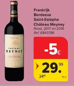 Carrefour Frankrijk Bordeaux Saint-Estèphe Château Meyney aanbieding